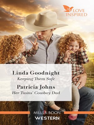 cover image of Keeping Them Safe / Her Twins' Cowboy Dad